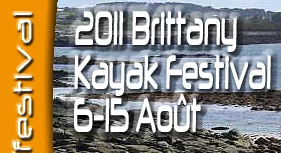 Brittany Kayak Festival – Lampaul Plouarzel – 6 au 14 août 2011