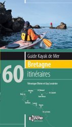 Guide kayak de mer Bretagne – 60 itinéraires (livre)