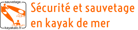 Kayakalo : sécurité et sauvetage en kayak de mer