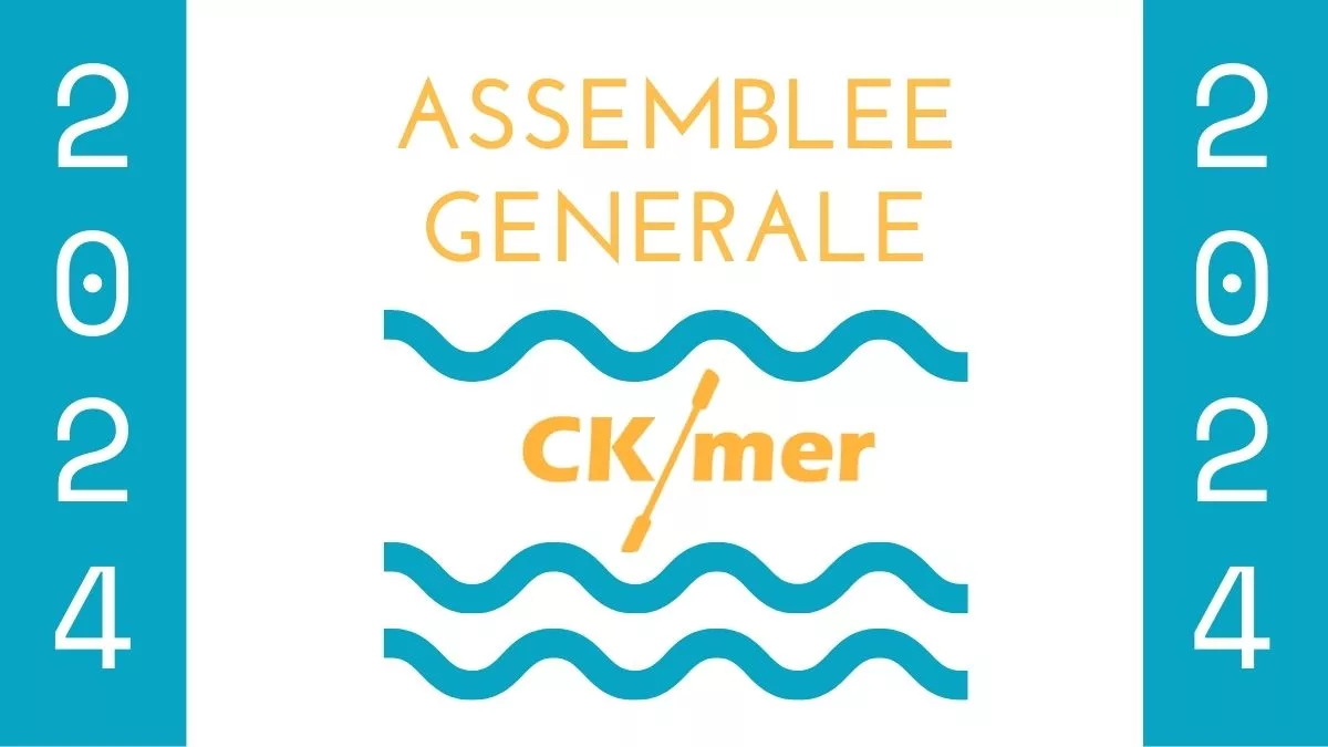 Weekend Assemblée Générale CK/mer 2024