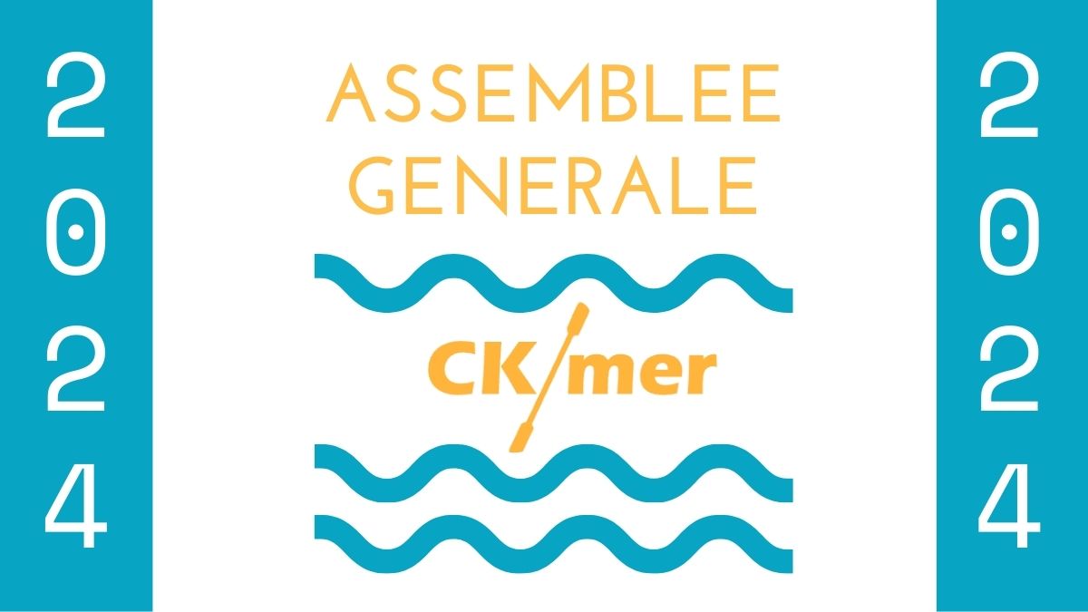Weekend Assemblée Générale CK/mer 2024