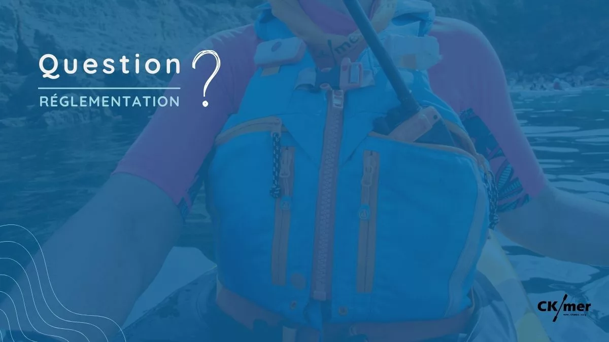 Question réglementation : naviguer seul en kayak de mer